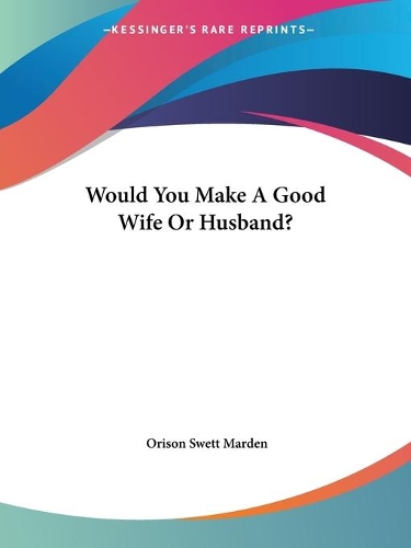 Would You Make A Good Wife Or Husband?: (English)