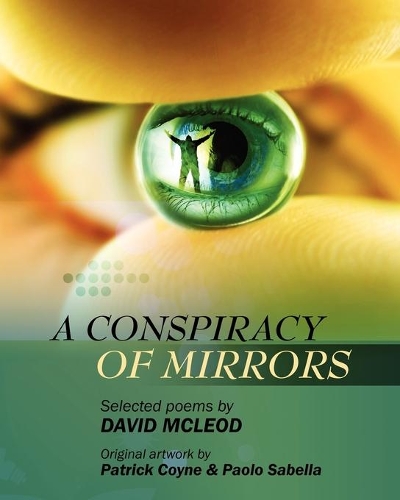 A Conspiracy of Mirrors: (English)