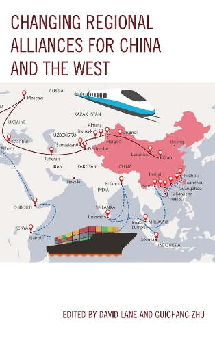 Changing Regional Alliances for China and the West