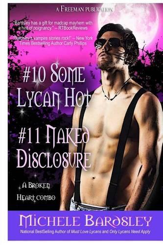 Some Lycan Hot / Naked Disclosure