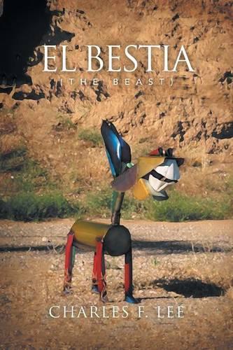 El Bestia: The Beast(English)