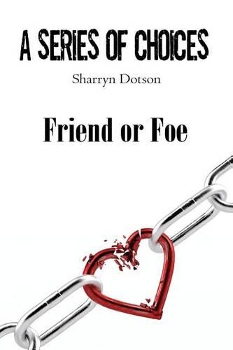 Friend or Foe: (3 Choices)