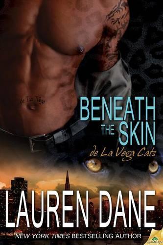Beneath the Skin: (de La Vega Cats)