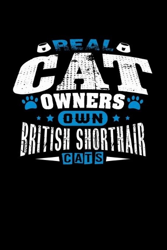 Real Cat Owners Own British Shorthair Cats