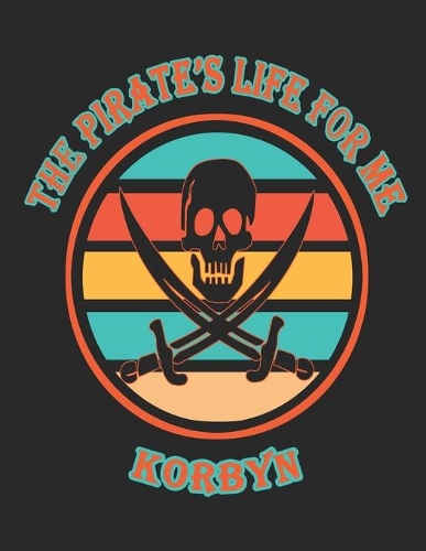 The Pirate's Life For Me Korbyn