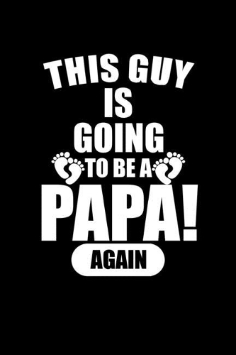 This Guy Is Going To Be A Papa Again