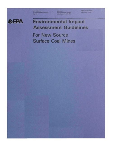 Environmental Impact Assessment Guidelines for New Source Surface Coal Mines