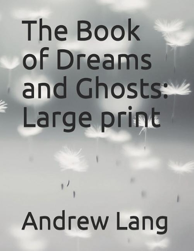 The Book of Dreams and Ghosts