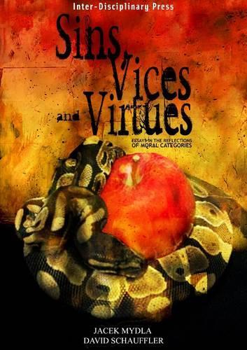 Sins, Vices and Virtues