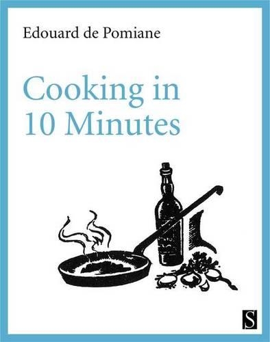 Cooking in Ten Minutes