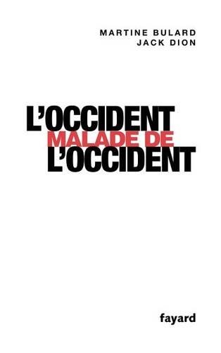L'Occident malade de l'Occident