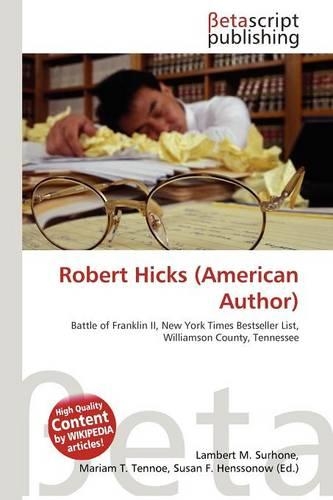 Robert Hicks (American Author)