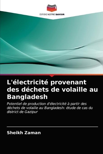 L'électricité provenant des déchets de volaille au Bangladesh
