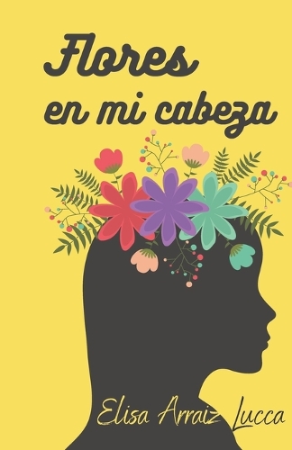 Flores en mi cabeza