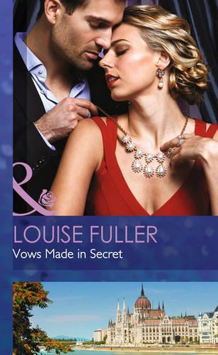 Vows Made in Secret: (Mills & Boon Hardback Romance)