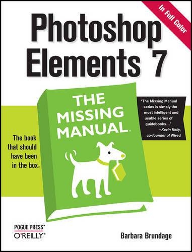 Photoshop Elements 7: (Missing Manual)