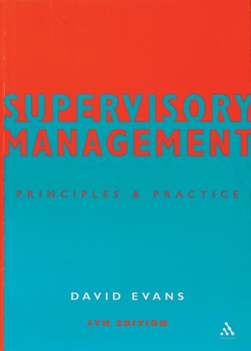 Supervisory Management: Principles and Practice