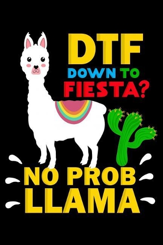 DTF down to fiesta? No probllama: Composition Journal Notebook Wide Ruled with 100 lined pages for you as budget planner or password organizer or your kids as a back to school or kin