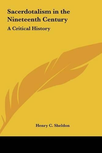 Sacerdotalism in the Nineteenth Century