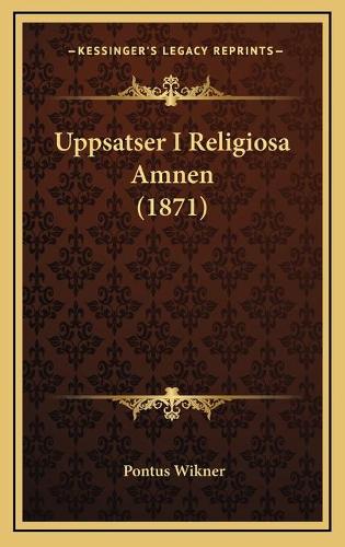 Uppsatser I Religiosa Amnen (1871)