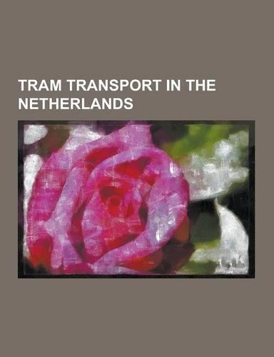 Tram Transport in the Netherlands