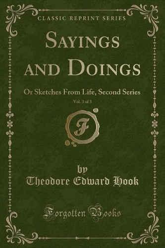 Sayings and Doings, Vol. 3 of 3
