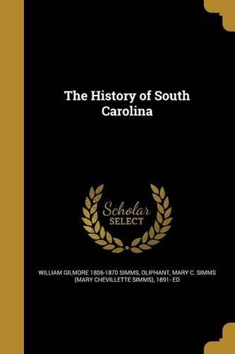 The History of South Carolina: (English)