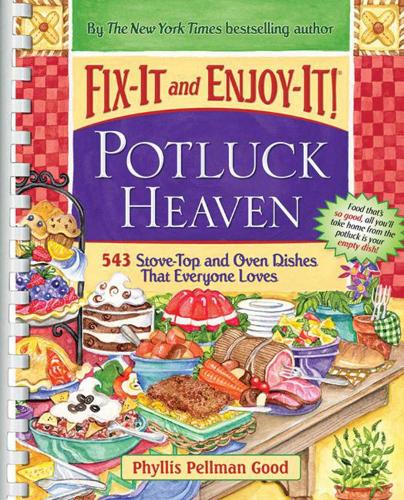 Fix-It and Enjoy-It Potluck Heaven