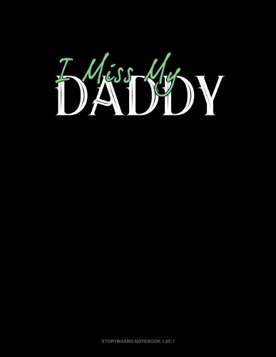 I Miss My Daddy