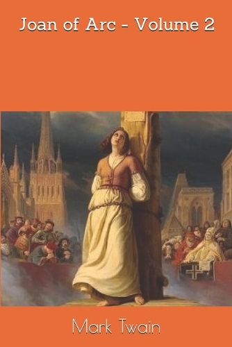 Joan of Arc - Volume 2