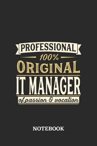 Professional Original IT Manager Notebook of Passion and Vocation
