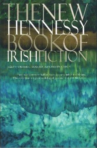 The New Hennessy Book of Irish Fiction