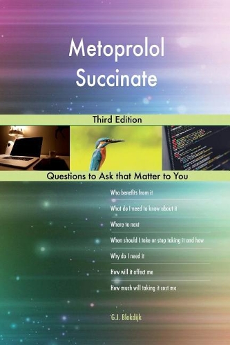 Metoprolol Succinate; Third Edition