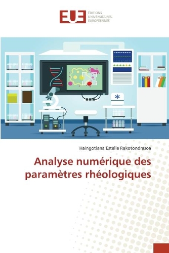Analyse numérique des paramètres rhéologiques