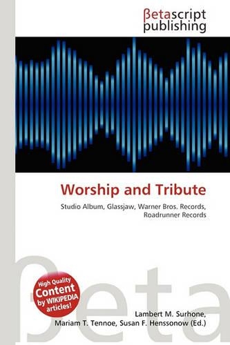 Worship and Tribute