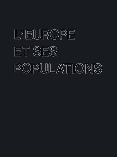 L’Europe et ses Populations: (English)
