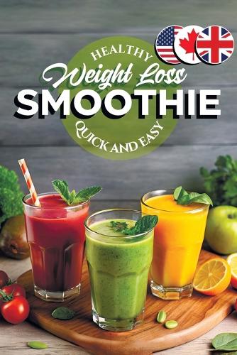 Healthy Smoothie Recipe Book for Weight Loss