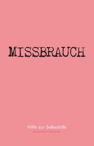 Missbrauch