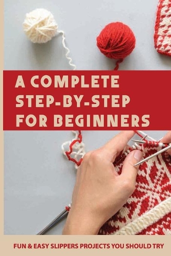 A Complete Step-By-Step For Beginners