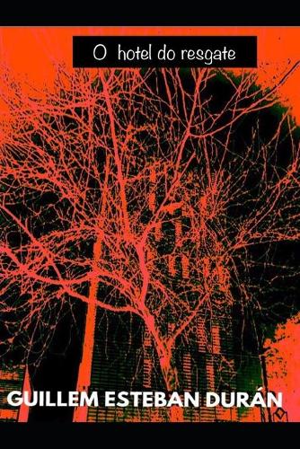 O hotel do resgate