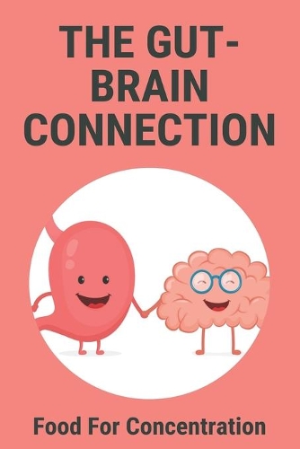 The Gut-Brain Connection