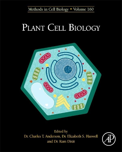 Plant Cell Biology: Volume 160(Volume 160 Methods in Cell Biology)