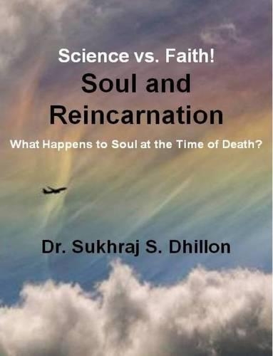 Soul and Reincarnation: What Happens to Soul at the Time of Death