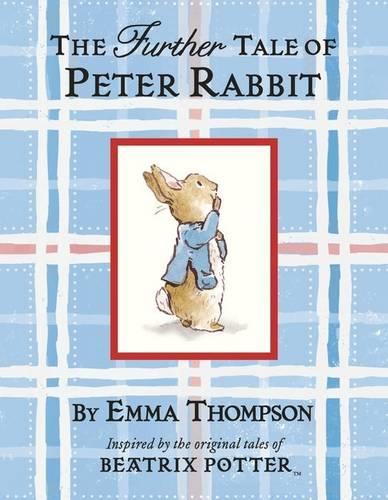 The Further Tale Of Peter Rabbit (Small Format)