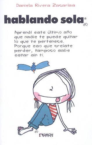 Hablando Sola...