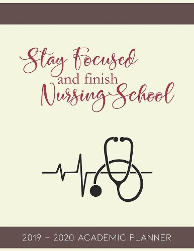Stay Focused and Finish Nursing School