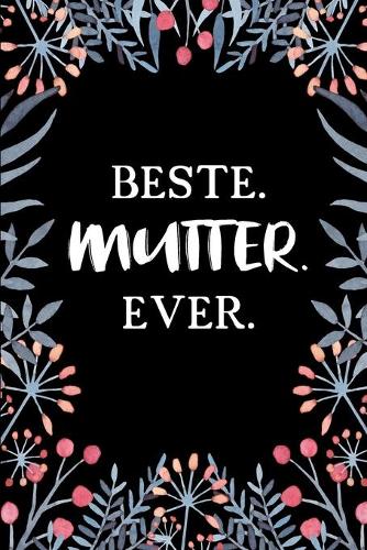 Beste Mutter Ever