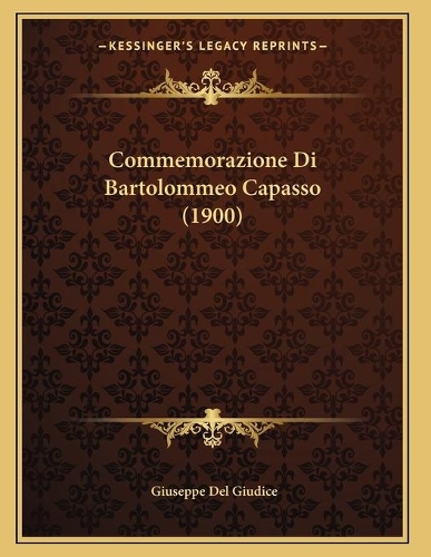Commemorazione Di Bartolommeo Capasso (1900)