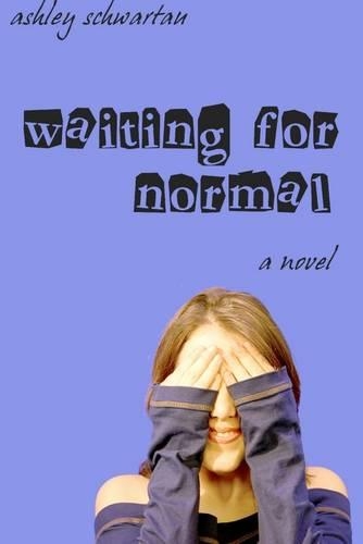 Waiting for Normal: A Novel