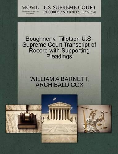 Boughner V. Tillotson U.S. Supreme Court Transcript of Record with Supporting Pleadings